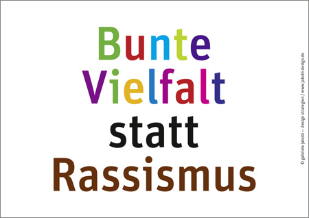 Bunte Vielfalt statt Rassismus, &copy; Gabriele Jakobi design strategien / www.jakobi-design.de 